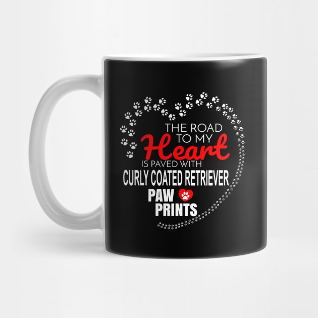 The Road To My Heart Is Paved With Curly Coated Retriever Paw Prints - Gift For CURLY COATED RETRIEVER Dog Lover by HarrietsDogGifts